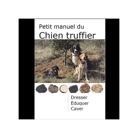 livre "petit manuel du chien truffier"